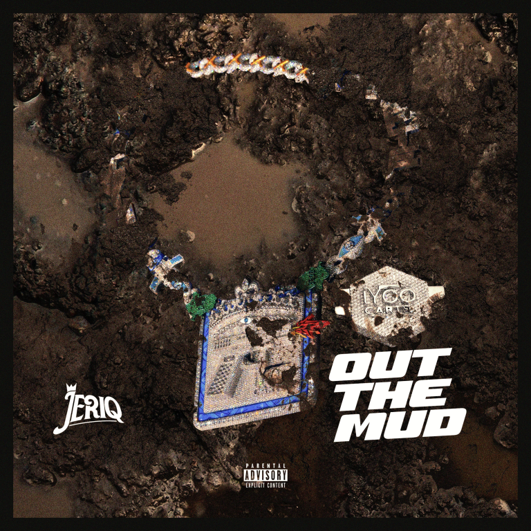 Cover Art For Out The Mud Lyrics by Jeriq