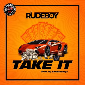 Cover Art For Take It Lyrics by Rudeboy