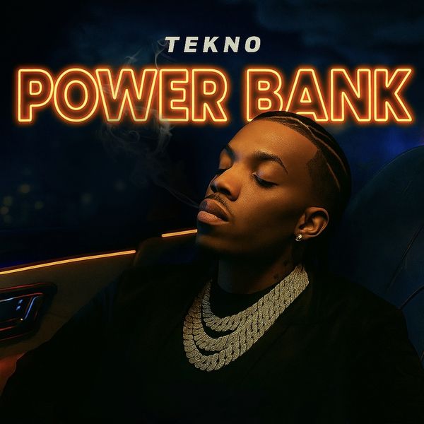 Cover Art For Powerbank Lyrics by Tekno