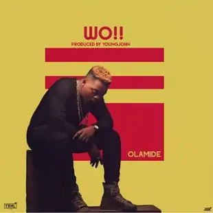 Cover Art For Wo! Lyrics by Olamide