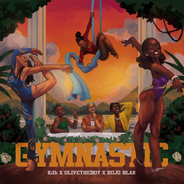 Cover Art For Gymnastic Lyrics by KiDi Ft Olivetheboy & Kojo Blak