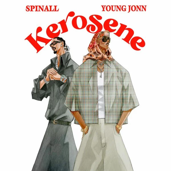Cover Art For Kerosene Lyrics by SPINALL Feat. Young Jonn