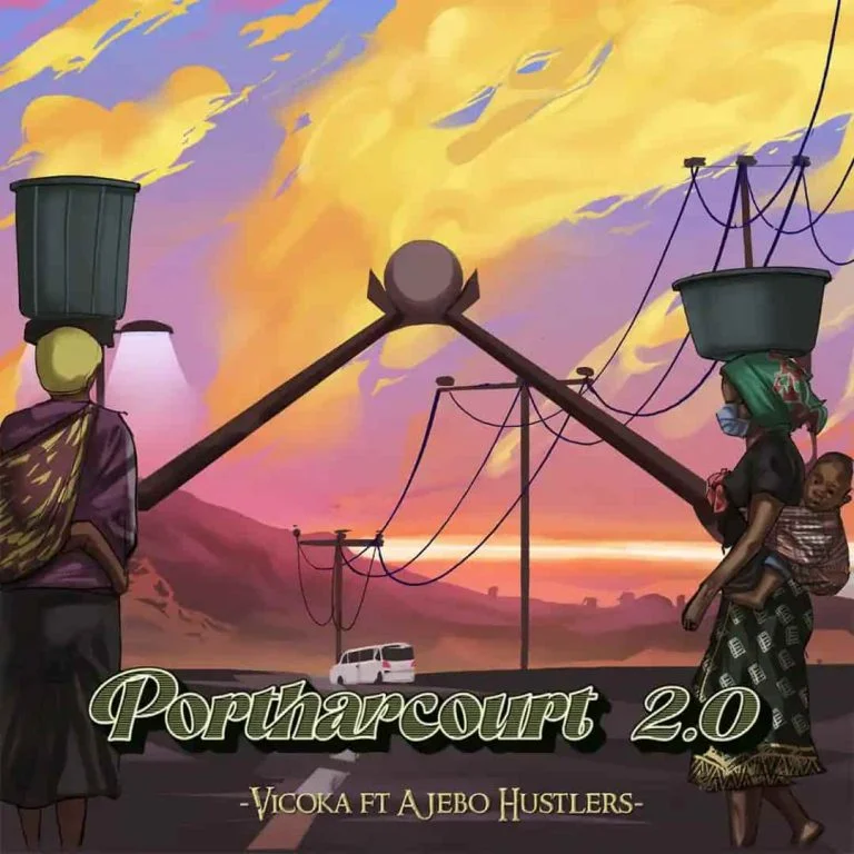 Cover Art For Vicoka – Port Harcourt (2.0) ft. Ajebo Hustlers