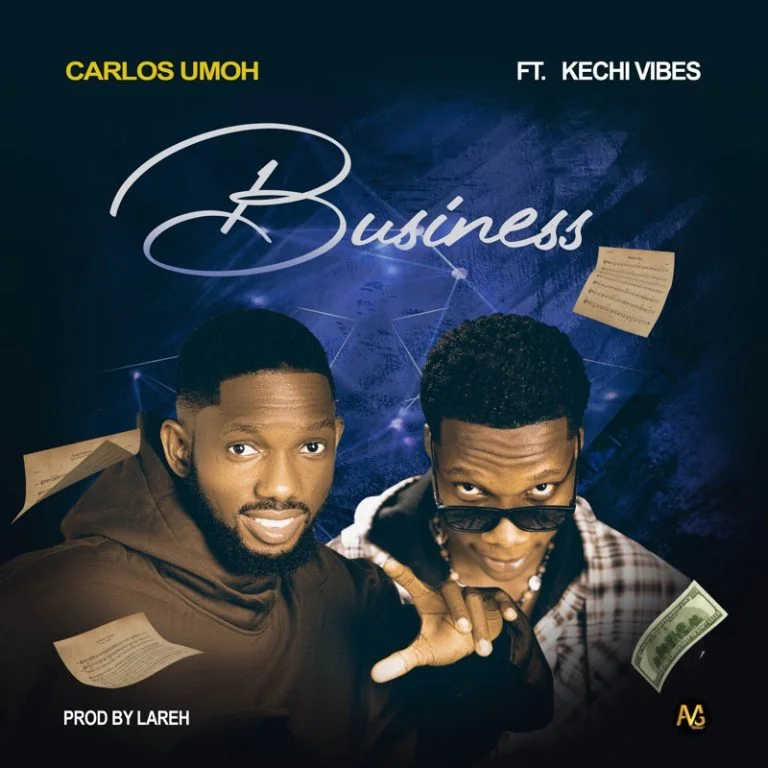 Cover Art For Carlos Umoh Ft. Kechi Vibez – Business