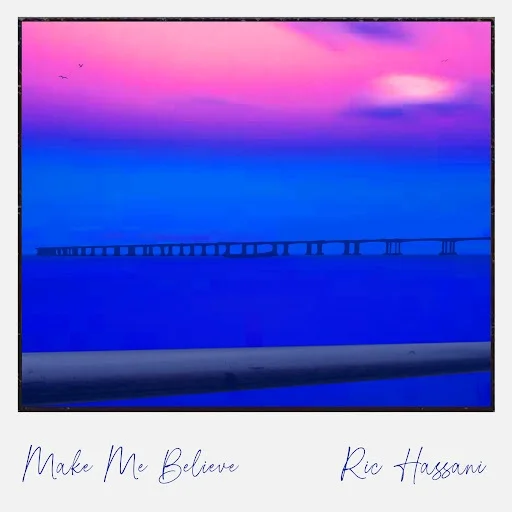 Cover Art For Make Me Believe Lyrics by Ric Hassani