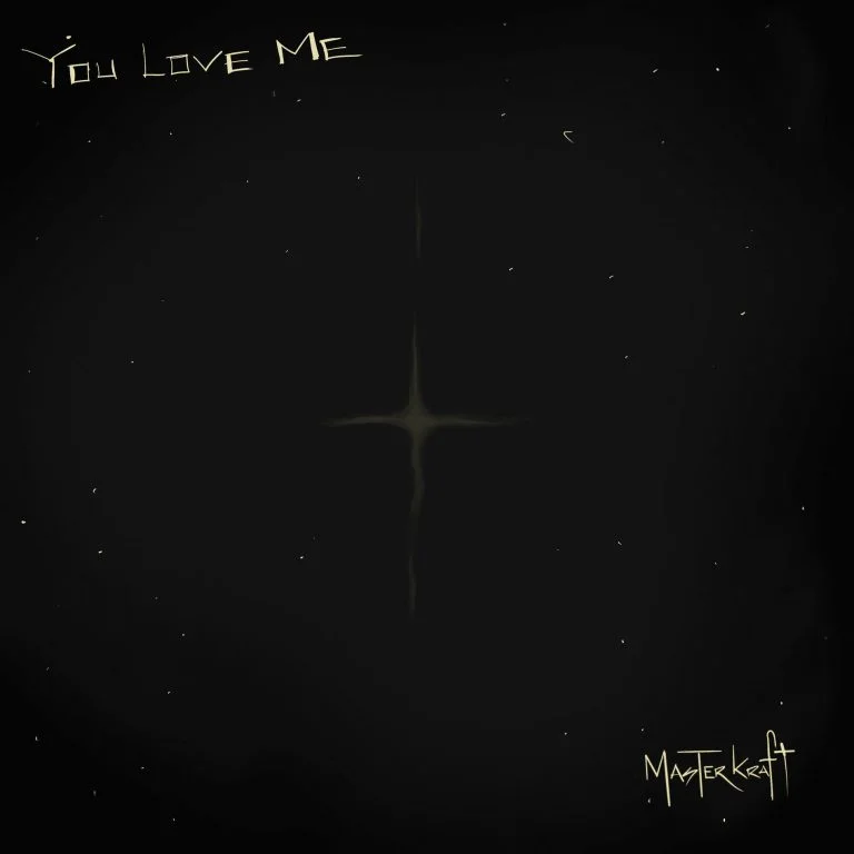 Cover Art For Masterkraft – You Love Me