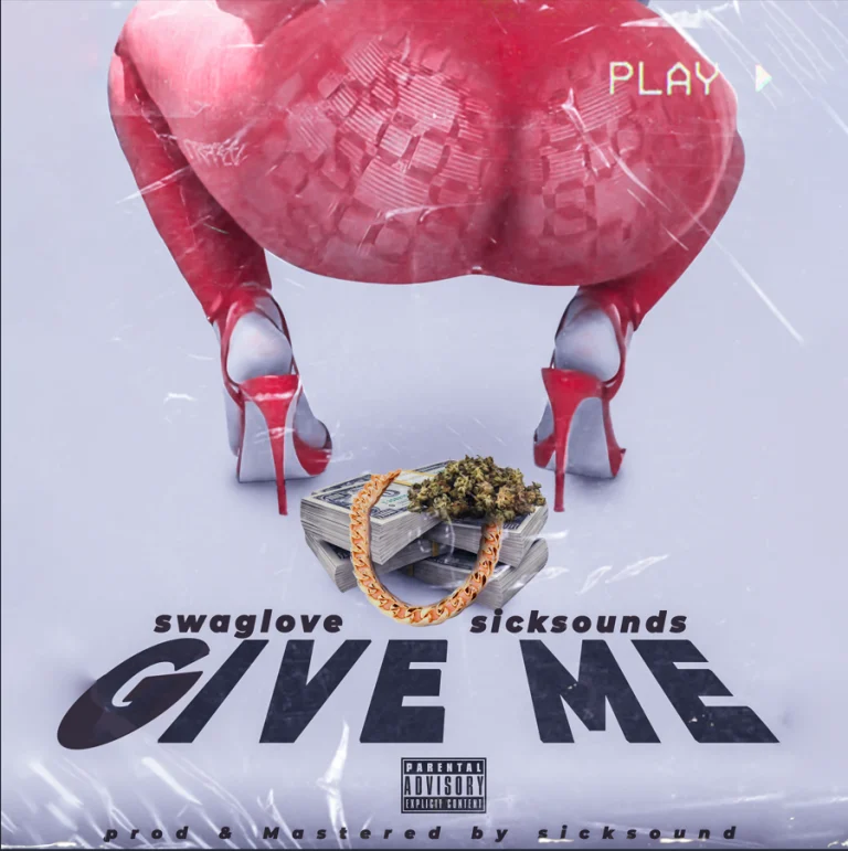 Cover Art For Swaglove – Give Me