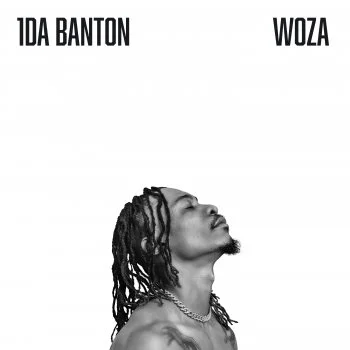 Cover Art For Woza Lyrics by 1da Banton