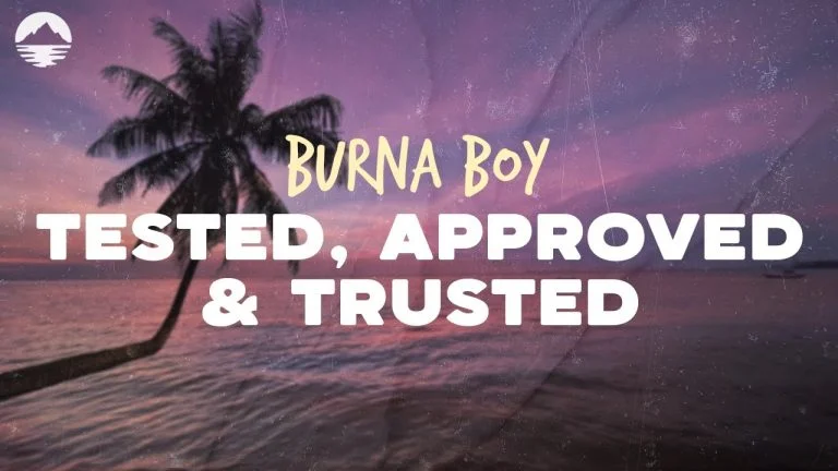 Cover Art For Tested, Approved & Trusted Lyrics by Burna Boy
