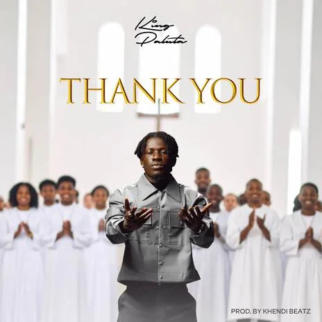 Cover Art For Thank You Lyrics by King Paluta